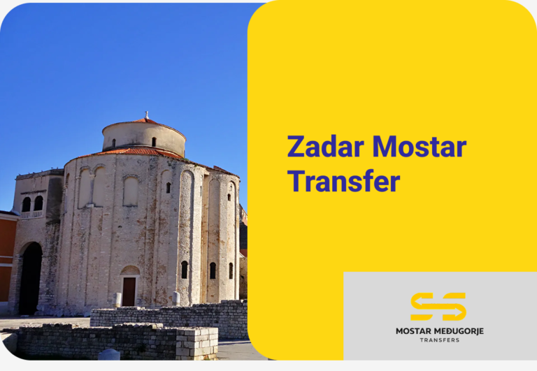 Zadar Mostar Transfer