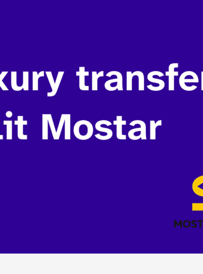 Luxury transfer Split Mostar