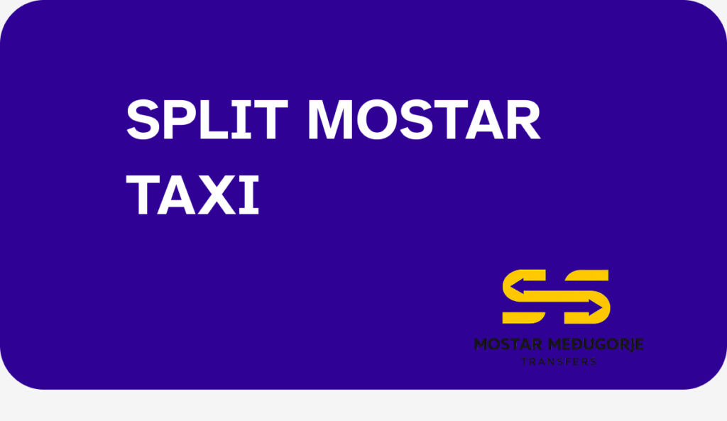 Split Mostar taxi